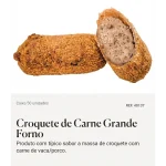 CROQUETE CARNE GRANDE FORNO 50UN REF: 40137